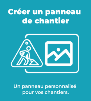 Créer un panneau de chantier